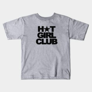 Hot Girl Club Kids T-Shirt